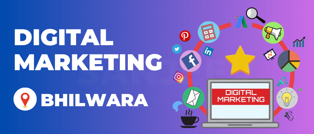 DIGITAL MARKETING Services BHILWARA | WEB DEVELOPMENT SERVICES | SOCIAL MEDIA MARKETING | SEARCH ENGINE OPTIMISATION